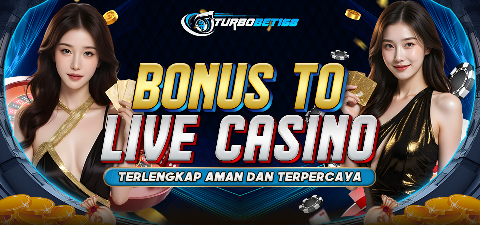PROMO BONUS TO LIVE CASINO TURBOBET168